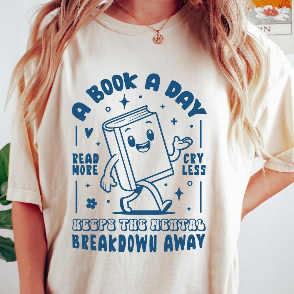 Retro A Book A Day Keeps The Mental Breakdown Away Shirt